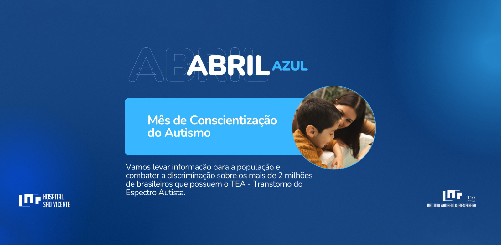 Abril Azul - Mês de conscientização do Autismo
